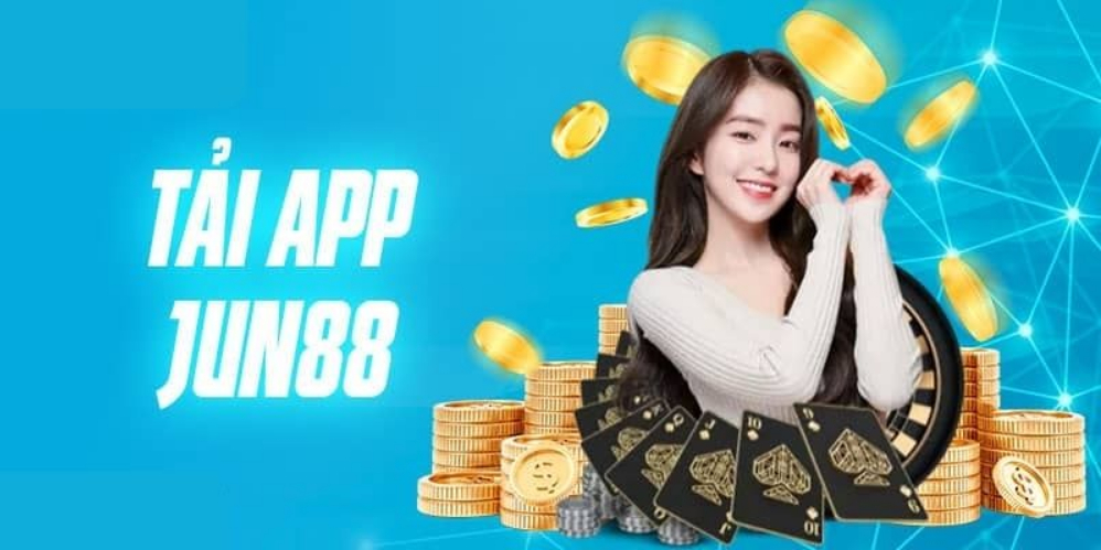  Jun88 là gì? - Hướng dẫn bạn tải app Jun88 cho điện thoại