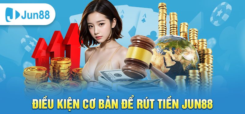 Jun88 Xử lý các nguyên nhân rút tiền bị trì trệ 